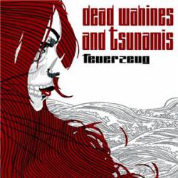 Dead Wahines and Tsunamis